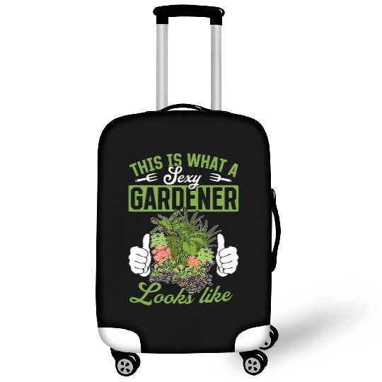 This is what a sexy gardener looks like - Hobby Ga Luggage Covers