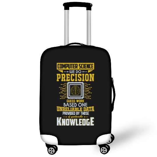Computer Science Precision Guess Work Funny Quote Luggage Covers