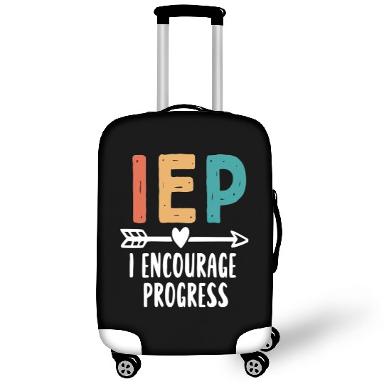 IEP I Encourage Progress Special Education Teacher Luggage Covers
