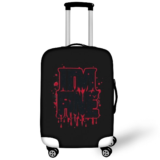 i'm fine Luggage Covers