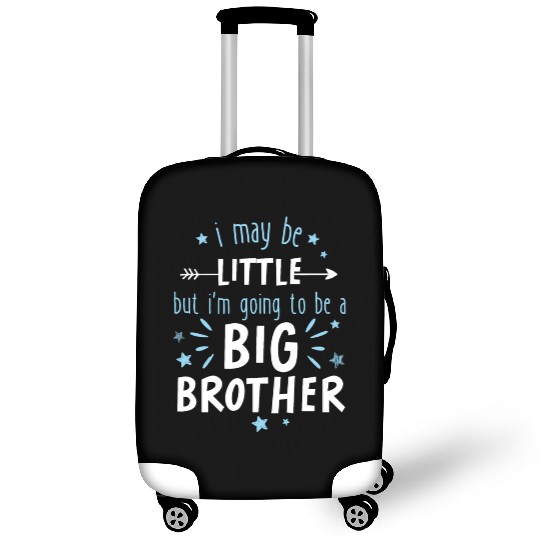 I may be little but im going to be a big brother Luggage Covers