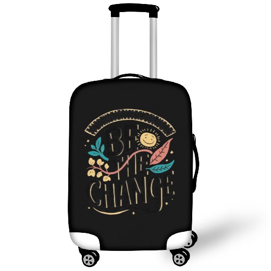 Be the change Luggage Covers