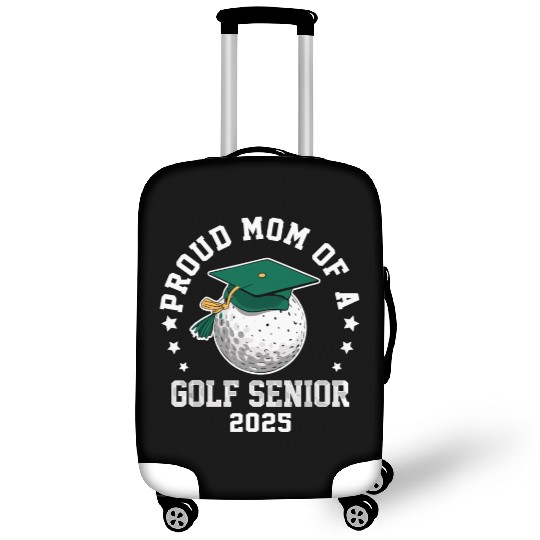 Proud mom of a golf senior class of 2025 matching Luggage Covers