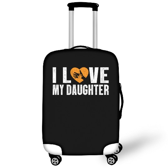 I Love My Daughter to Dad Funny Father's Day Daddy Luggage Covers