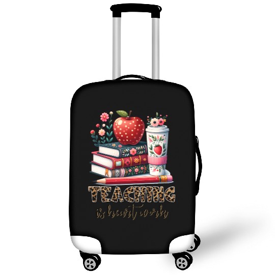 teaching is heart work Luggage Covers