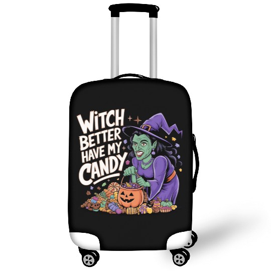 Witch better have m candy 2 Luggage Covers