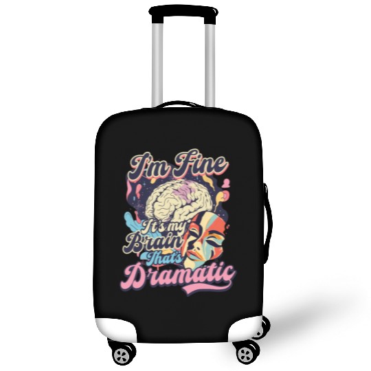 Depression Awareness I'm Fine My Brain Dramatic Luggage Covers