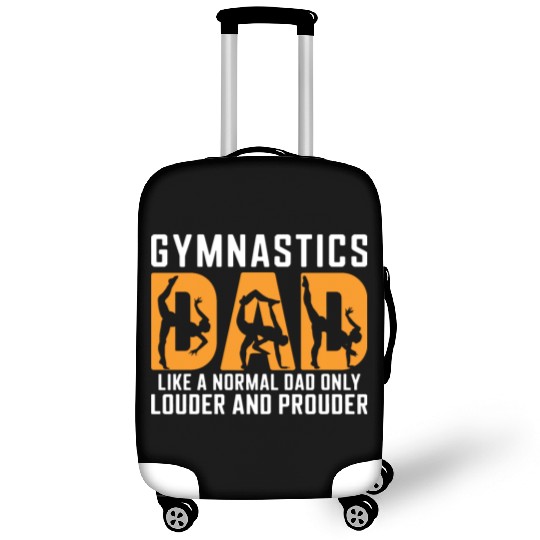 Like Louder & Proudere Dad Funny Gymnastics Dad Luggage Covers