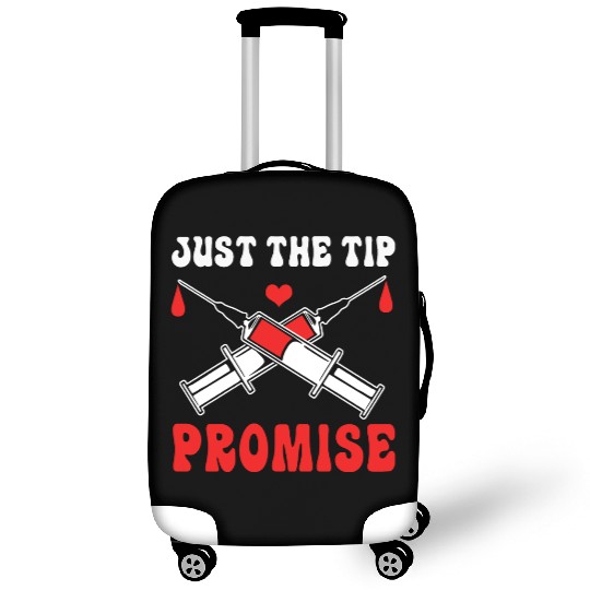 Just The Tip Promise Funny Syringe Pun Blood Donor Luggage Covers