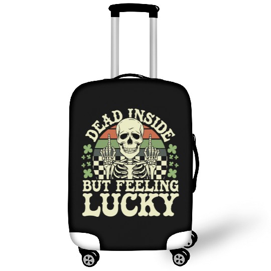 Dead Inside But Feelin' Lucky Luggage Covers
