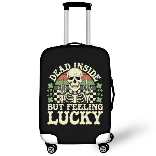 Dead Inside But Feelin' Lucky Luggage Covers