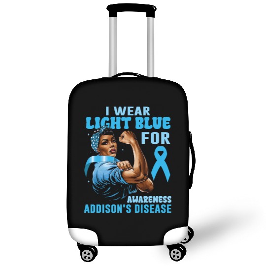 I Wear Light Blue For Addisons Disease Awareness Luggage Covers
