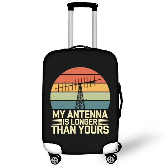Amateur Radio Operator Ham Radio My Antenna Is Luggage Covers