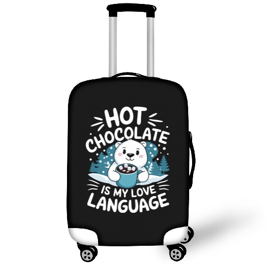 Hot Chocolate Is My Love Language Winter Bear Luggage Covers