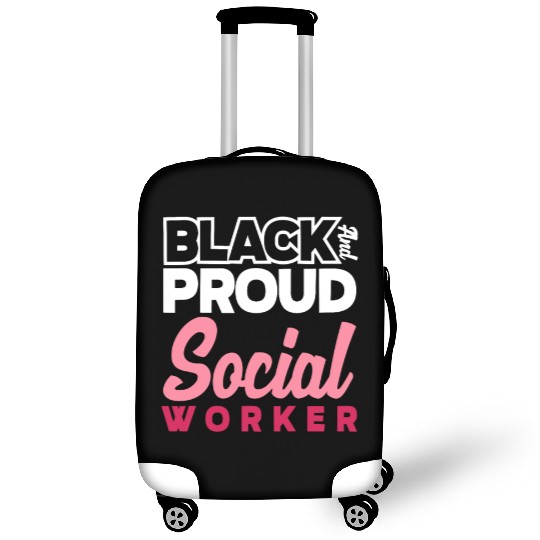 Black And Proud Social Worker Luggage Covers