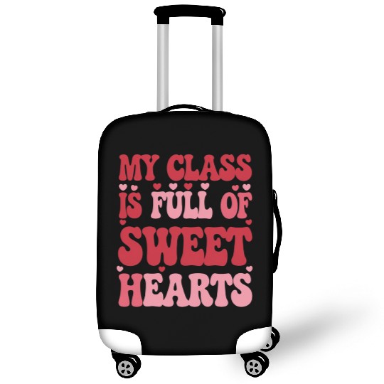 My Class is Full of Sweethearts Valentine's Day Luggage Covers