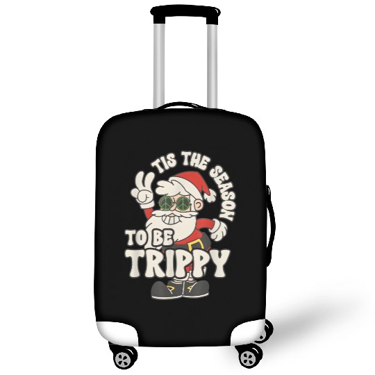 TIS THE SEASON TO BE TRIPPY Luggage Covers