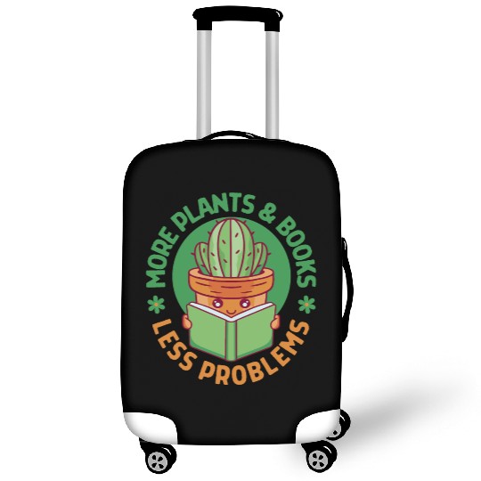 More Plants and Books Less Problems Luggage Covers