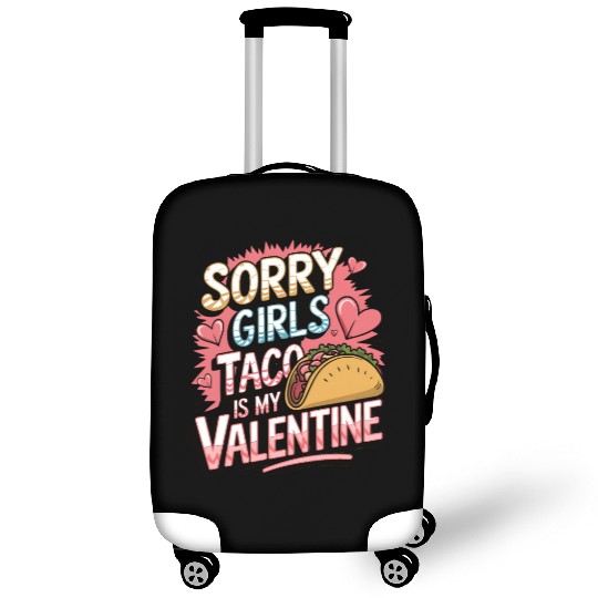 Tacos are my Valentine Luggage Covers