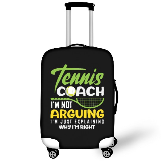 Tennis Trainer I'm Not Arguing I'm Just Explaining Luggage Covers