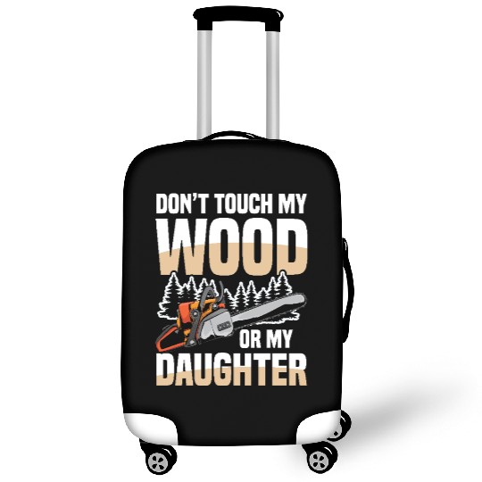 Chainsaw Quote for a Forest worker woodcutter Luggage Covers
