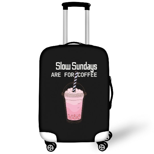Slow Sunday Are For Coffee Luggage Covers