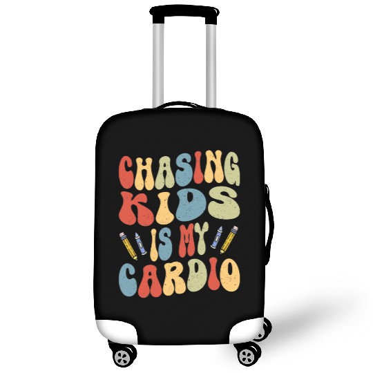 Daycare Teacher Childcare Chasing Kids Is Cardio Luggage Covers