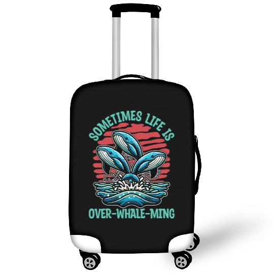 Whale Watching Sometimes Life Is Over Sea Lover Luggage Covers