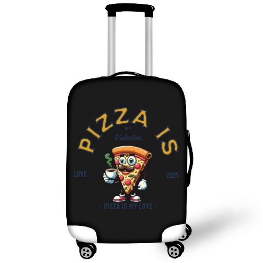 Pizza Is My Valentine Cheesy Love Luggage Covers
