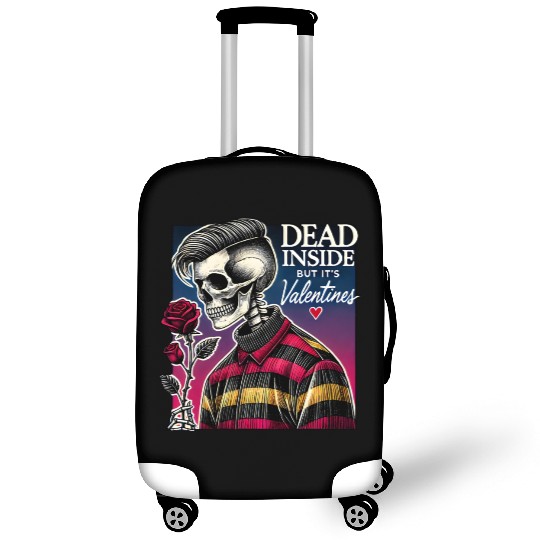 Dead Inside But It s Valentines Funny Luggage Covers