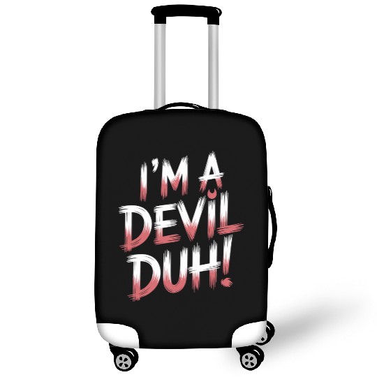 I'm A Devil Duh 11 Luggage Covers