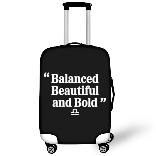Balanced Beautiful Bold Libra Character Zodiac Luggage Covers