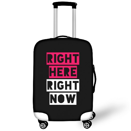 RIGHT HERE RIGHT NOW Luggage Covers