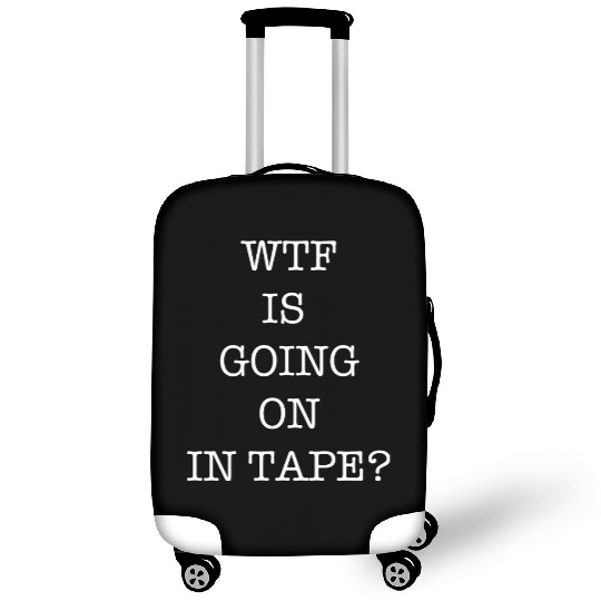 WTF Is Going On In Tape? Luggage Covers