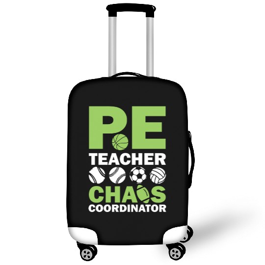 PE teacher chaos coordinator Luggage Covers