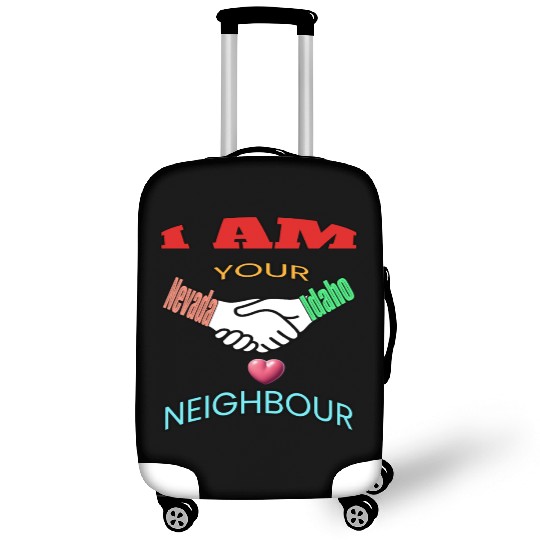 I AM YOUR NEIGHOUR NEVADA AND IDAHO Luggage Covers