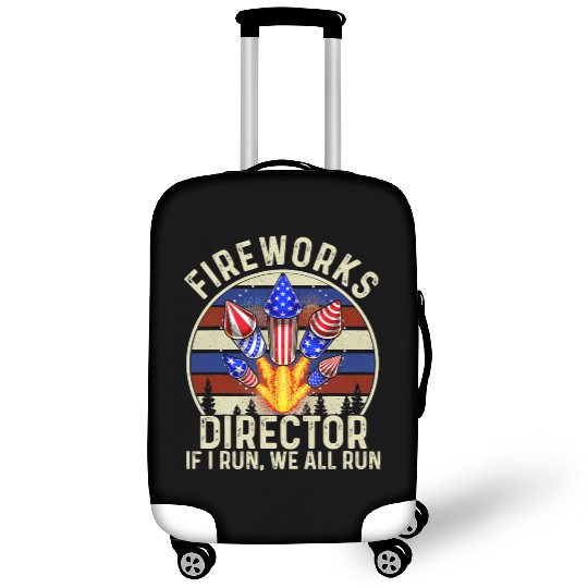 Fireworks Director If l Run We All Run Luggage Covers