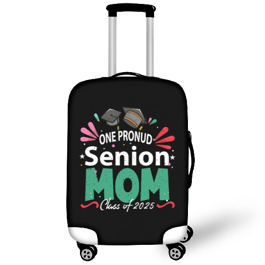 One Proud Senior Mom Class of 2025 Back to School Luggage Covers