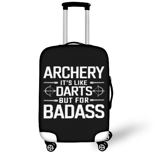Archery Is Like Darts but for Badass Funny Archer Luggage Covers