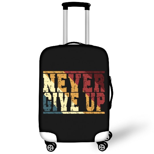 Never Give Up Inspirational Gym Mental Health Luggage Covers