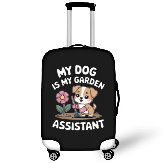 My Dog is My Garden Assistant – Cute Dog Gardening Luggage Covers