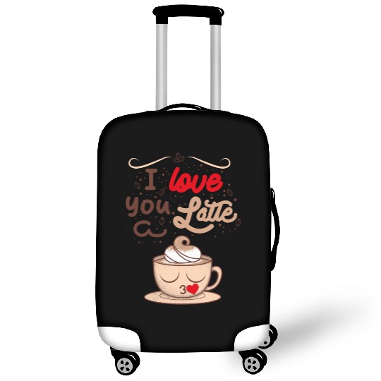 I Love You a Latte Luggage Covers