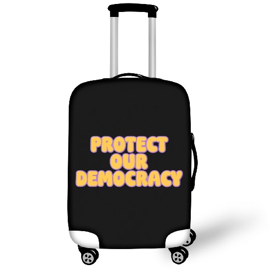 Protect Our Democracy Luggage Covers