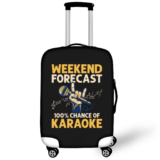 Weekend Forecast 100% Chance Of Karaoke Singing Si Luggage Covers