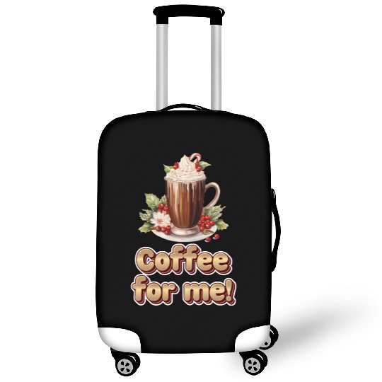 Coffee for me or hot chocolate ️ Luggage Covers