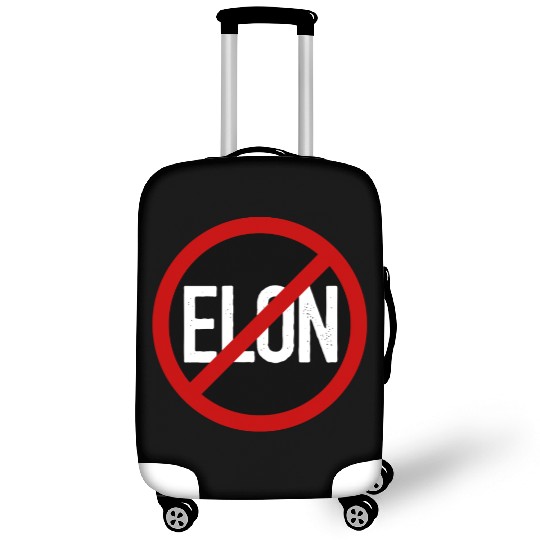 Anti Elon Musk Bumper Fascist prohibition sign Luggage Covers