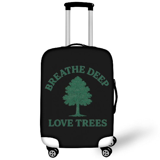 Nature lovers breath deep love trees Luggage Covers