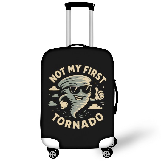 Not My First Tornado Storm Weather Meteorologist Luggage Covers