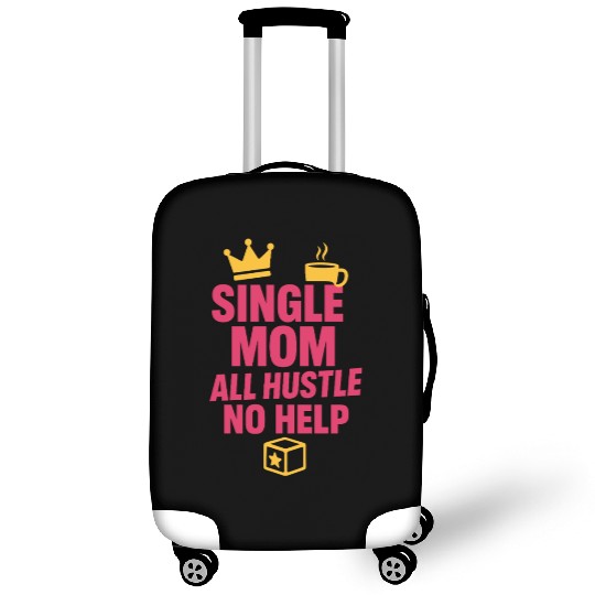 Single Mom Life Chaos Coordinator Wine Coffee Luggage Covers