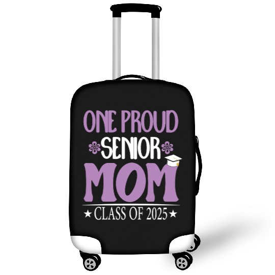 169 One Proud Senior Mom Class of 2025 Back to Sch Luggage Covers